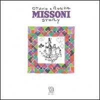 Ottavio e Rosita Missoni. Story. Ediz. illustrata  - Libro Skira 2002, Moda e costume | Libraccio.it