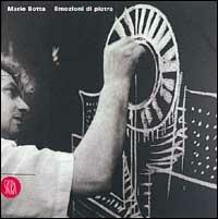 Mario Botta. Emozioni di pietra. Un percorso tra le architetture pubbliche. Ediz. illustrata  - Libro Skira 2002, Monografie | Libraccio.it