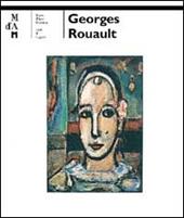 Georges Rouault (1871-1958). Ediz. illustrata