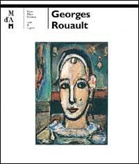 Georges Rouault (1871-1958). Ediz. illustrata  - Libro Skira 2002, Arte moderna. Cataloghi | Libraccio.it