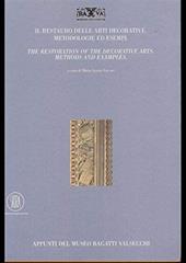 Il restauro delle arti decorative. Metodologia ed esempi. Ediz. italiana e inglese
