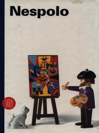 Ugo Nespolo. Ediz. illustrata  - Libro Skira 2002, Arte moderna. Cataloghi | Libraccio.it