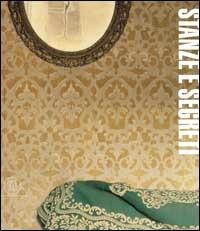Stanze e segreti  - Libro Skira 2002, Arte moderna. Cataloghi | Libraccio.it