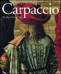 Carpaccio. I grandi cicli pittorici. Ediz. inglese - Stefania Mason - Libro Skira 2003, Grandi libri | Libraccio.it