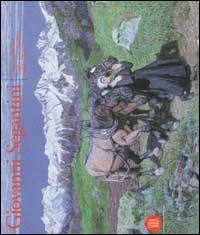 Giovanni Segantini. Luce e simbolo 1884-1899. Ediz. italiana e inglese  - Libro Skira 2002, Arte moderna. Cataloghi | Libraccio.it