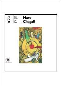 Marc Chagall  - Libro Skira 2001, Arte moderna. Cataloghi | Libraccio.it