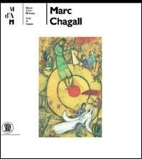 Chagall. Ediz. tedesca  - Libro Skira 2002, Arte moderna. Cataloghi | Libraccio.it