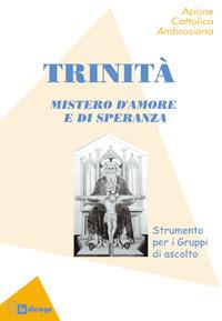 La Trinità. Mistero d'amore e di speranza  - Libro In Dialogo 1999 | Libraccio.it
