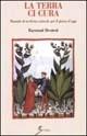 La terra ci cura. Manuale di medicina naturale per il giorno d'oggi - Raymond Dextreit - Libro Sovera Edizioni 2001, L'età della luna | Libraccio.it