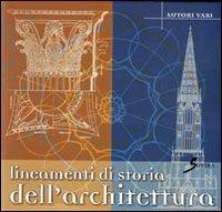 Lineamenti di storia dell'architettura - Lorenzo Bartolini Salimbeni - Libro Sovera Edizioni 2011, Manuali | Libraccio.it