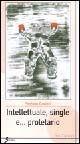 Intellettuale, single e... proletario - Stefano Gavioli - Libro Sovera Edizioni 2004, La ricerca letteraria | Libraccio.it