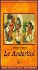 Le Anderlini - Loredana Stranich - Libro Sovera Edizioni 2004, La fronda peneia | Libraccio.it