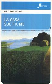 La casa sul fiume