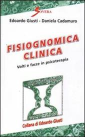 Fisiognomica clinica. Volti e facce in psicoterapia