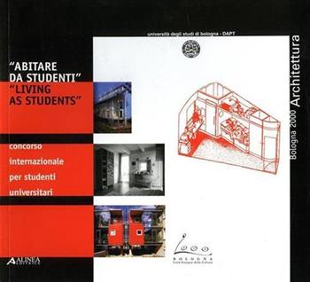 Abitare da studenti  - Libro Alinea 2006, Cataloghi | Libraccio.it