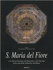 Santa Maria del Fiore e le chiese fiorentine del Duecento e del Trecento nella città delle fabbriche arnolfiane