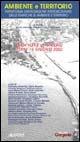 Ambiente e territorio. Piattaforma di integrazione interdisciplinare delle tematiche su ambiente e territorio. Giornata di studio (Rimini, 15 giugno 2002)  - Libro Alinea 2006, Saggi e documenti | Libraccio.it