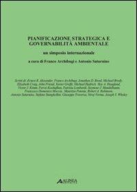 Pianificazione strategica e governabilità ambientale - Franco Archibugi - Libro Alinea 2006, Pianificazione territoriale urban. e amb. | Libraccio.it