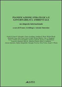 Pianificazione strategica e governabilità ambientale - Franco Archibugi - Libro Alinea 2006, Pianificazione territoriale urban. e amb. | Libraccio.it