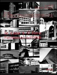 Le case e il foro. L'architettura dell'ONB  - Libro Alinea 2005, Saggi e documenti di storia dell'archit. | Libraccio.it