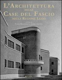 Architettura delle case del fascio  - Libro Alinea 2004 | Libraccio.it