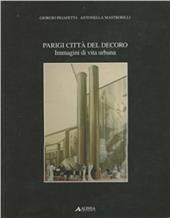 Parigi città del decoro. Immagini di vita urbana