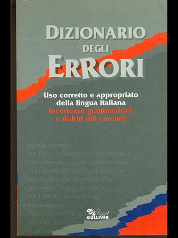 Dizionario degli errori - Caterina Gentili - Libro Opportunity Books 2000, Dizionari enciclopedici | Libraccio.it