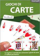 Giochi di carte - Marina Bono - Libro Opportunity Books 2004, KeyBook. Grandi manuali | Libraccio.it