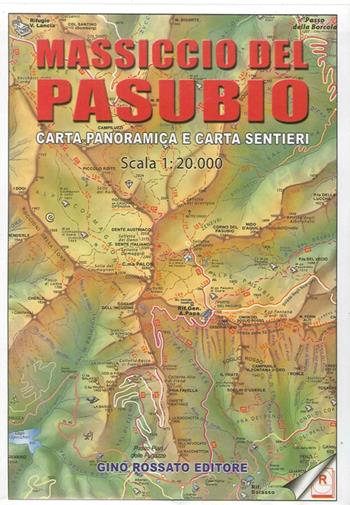 Carta panoramica delle piccole Dolomiti e Prealpi vicentine 1:20.000. Con carta sentieri massiccio del Pasubio  - Libro Rossato 2008 | Libraccio.it