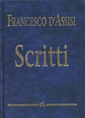 Scritti. Testo latino e italiano