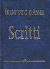 Scritti. Testo latino e italiano