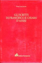 Gli scritti di Francesco e Chiara d'Assisi