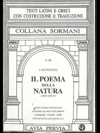 Il poema della natura. Libro 5º - Tito Lucrezio Caro - Libro Avia Pervia 2000, Sormani.Classici latini | Libraccio.it