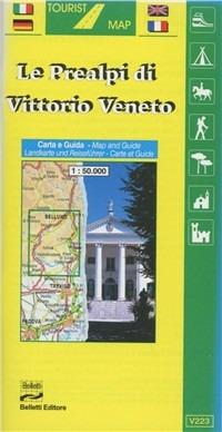 Vittorio Veneto e le sue Prealpi 1:50.000  - Libro Belletti 2006, Tourist map | Libraccio.it