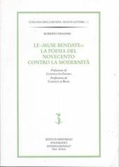Le muse bendate. La poesia del Novecento contro la modernità