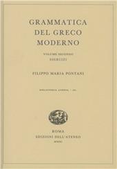 Grammatica del greco moderno. Vol. 2: Esercizi.