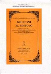 Dai suoni al simbolo. Memoria poetica, relazioni analoghe, fonosimbolismo in Giovanni Verga. Dalle opere ultra-romantiche a quelle veriste