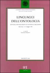 Linguaggi dell'ontologia. Atti dell'8° Colloquio su filosofia e religione (Macerata, 13-15 maggio 1999)