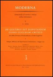 De gustibus est disputandum. Guido Guglielmi critico. Atti della Giornata di studi (Bologna, 5 maggio 2003)