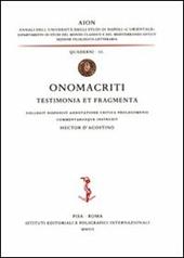 Onomacriti testimonia et fragmenta, collegit disposuit adnotatione critica prolegomenis commentariisque instruxit