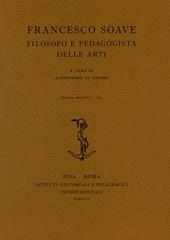 Francesco Soave. Filosofo e pedagogista delle arti