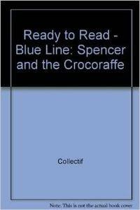 Spencer and the crocoraffe. Con audiolibro  - Libro ELI, Serie blu | Libraccio.it