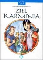 Ziel Karminia. Con audiocassetta  - Libro ELI 2001, Serie bianca. Le letture ELI | Libraccio.it