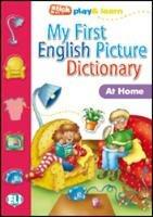 My first english picture dictionary at home  - Libro ELI 2008 | Libraccio.it
