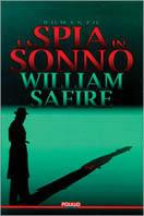 La spia in sonno - William Safire - Libro Polillo 1997, Obladì obladà | Libraccio.it
