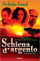 Schiena d'argento - Nicholas Luard - Libro Polillo 1998, Obladì obladà | Libraccio.it