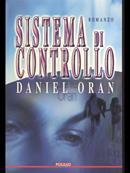 Sistema di controllo - Daniel Oran - Libro Polillo 1999, Obladì obladà | Libraccio.it