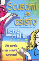 Scusami se esisto - Jane Heller - Libro Polillo 1999, Obladì obladà | Libraccio.it