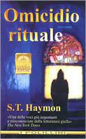 Omicidio rituale - S. T. Haymon - Libro Polillo 2000, I Polillini | Libraccio.it