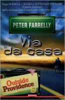 Via da casa - Peter Farrelly - Libro Polillo 2000, Obladì obladà | Libraccio.it
